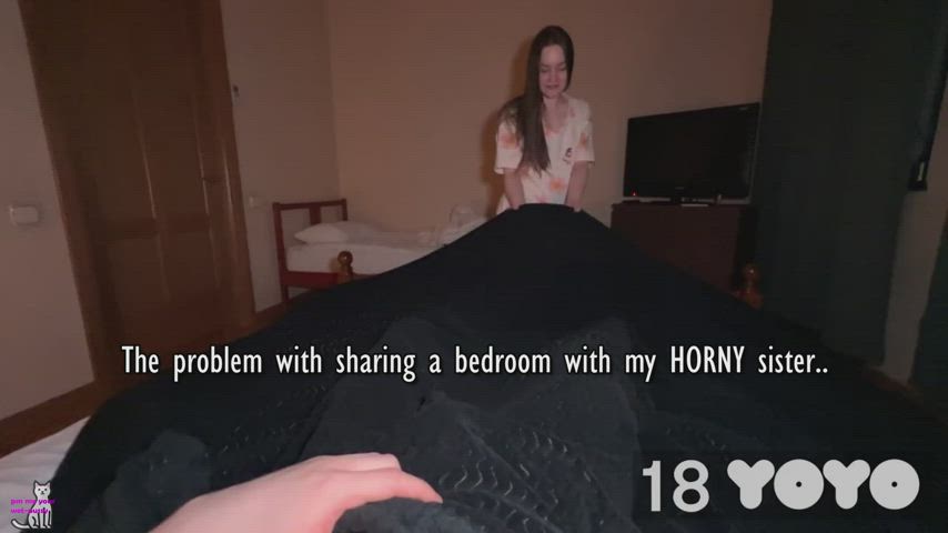 Problem With Sharing The Bedroom With A Horny Sister